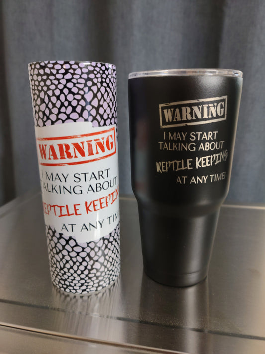 Warning Tumbler