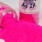 As If - Ultra Fine Fluorescent Matte Glitter